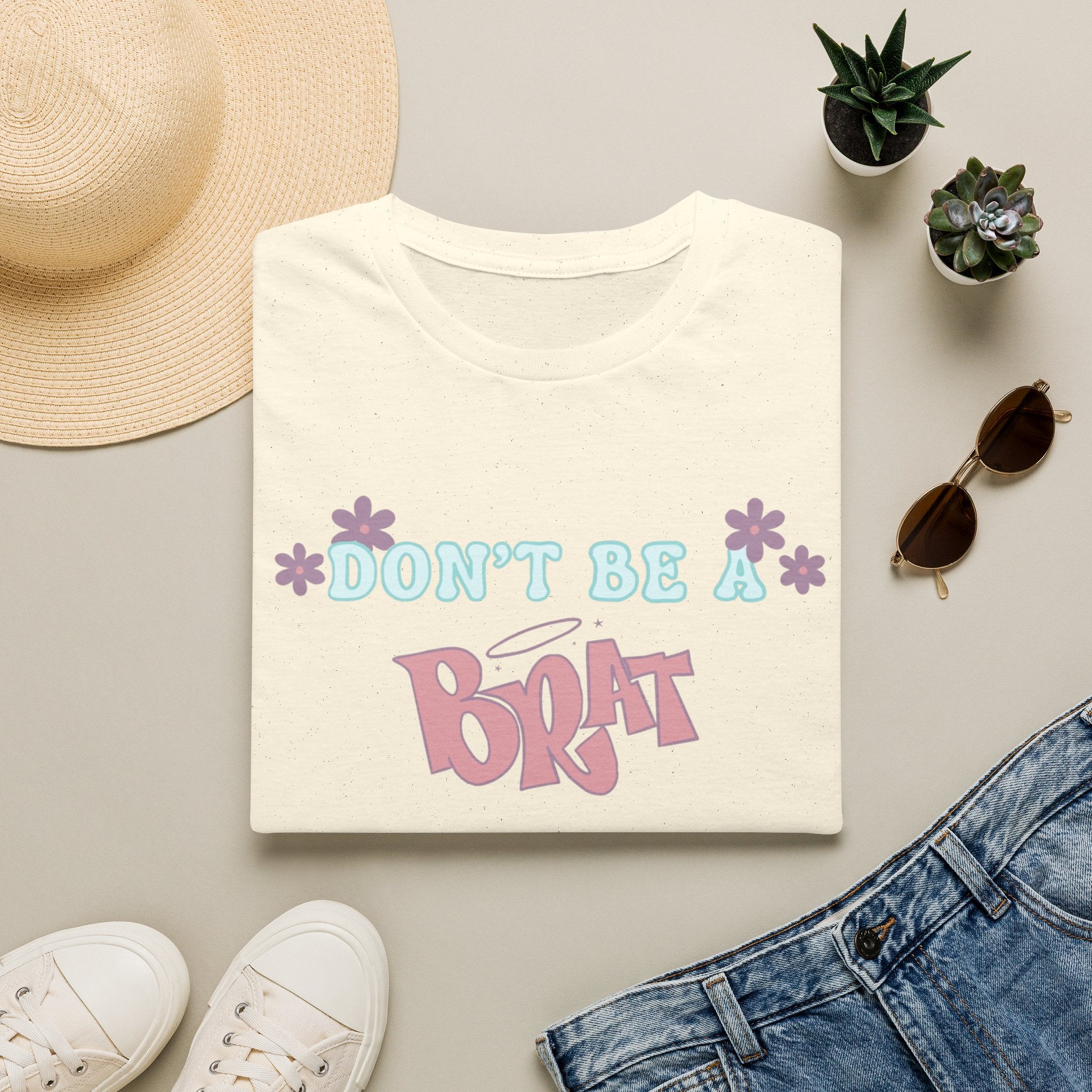 Don’t Be A Brat T-Shirt — Cute Pastel Floral Graphic Tee