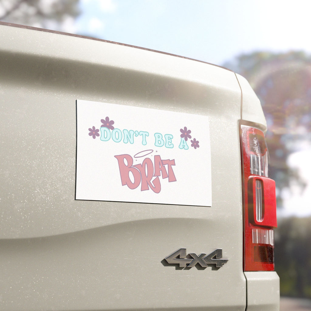 Don’t Be a Brat Car Magnet — Cute Pastel Floral Funny Sticker for Cars