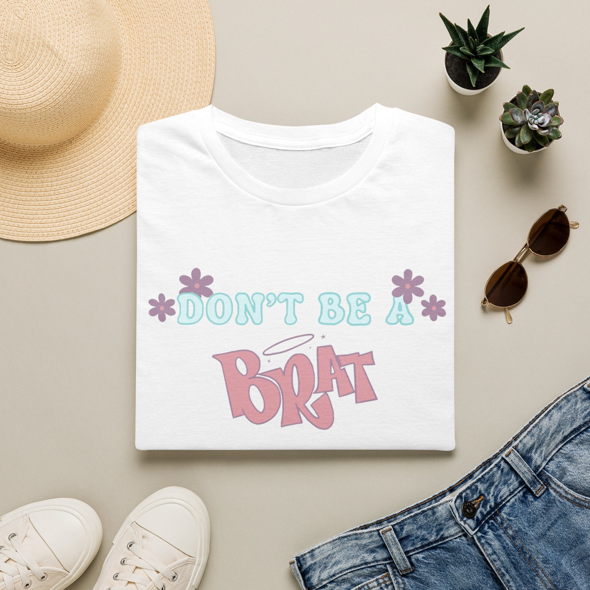 Don’t Be A Brat T-Shirt — Cute Pastel Floral Graphic Tee