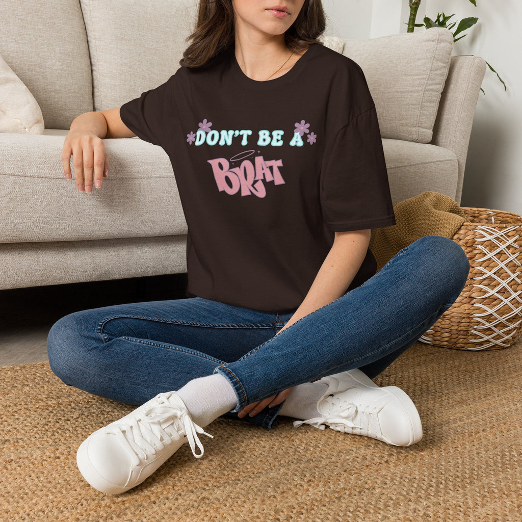 Don’t Be A Brat T-Shirt — Cute Pastel Floral Graphic Tee