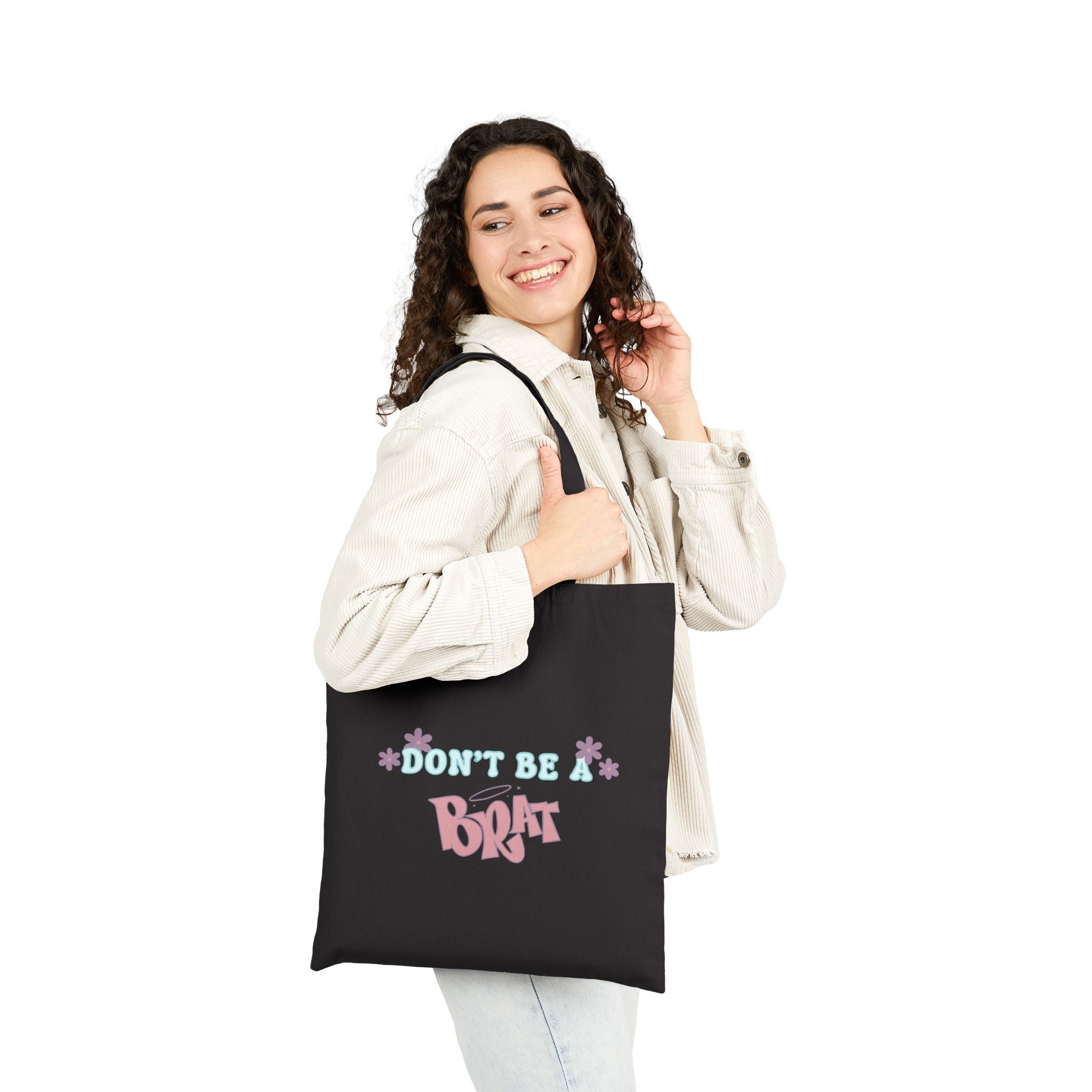 Tote Bag — Dont Be A Brat Floral Canvas Tote for Teens & Moms