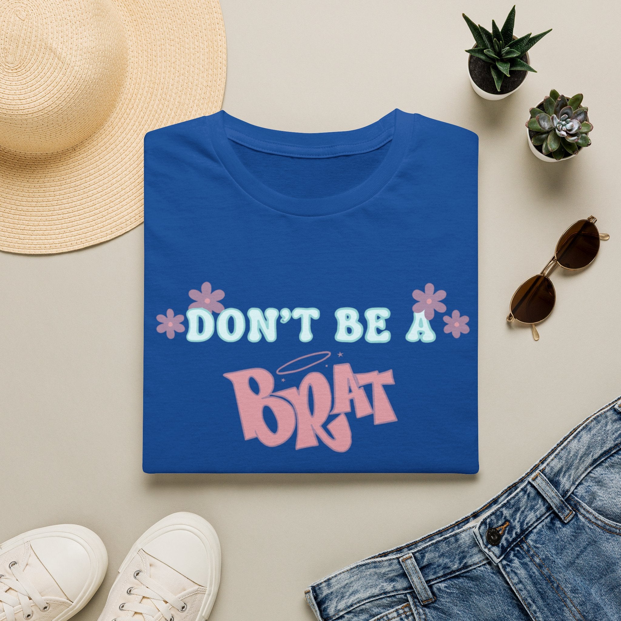 Don’t Be A Brat T-Shirt — Cute Pastel Floral Graphic Tee